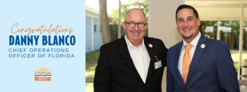 Celebrating a New Chapter: Danny Blanco Promoted to Chief Operations Officer of WestCare Florida