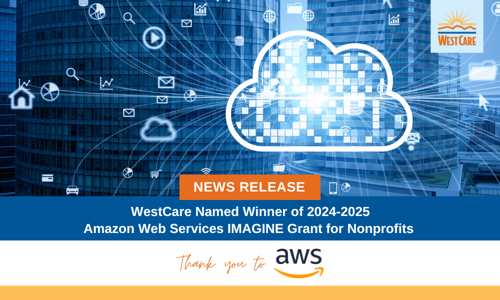 You are currently viewing News Release: WestCare Named Winner of 2024-2025 Amazon Web Services IMAGINE Grant for Nonprofits