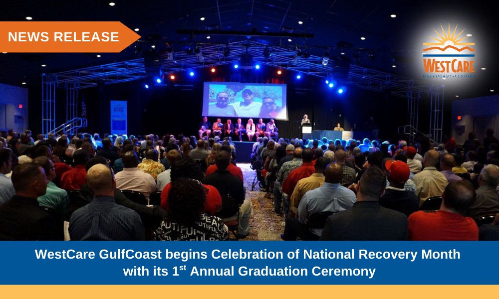 You are currently viewing WestCare GulfCoast begins Celebration of National Recovery Month with its 1st Annual Graduation Ceremony