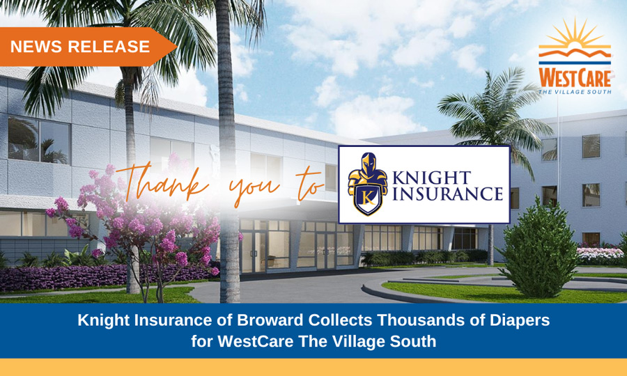 Knight Insurance of Broward Collects Thousands of Diapers for WestCare The Village South